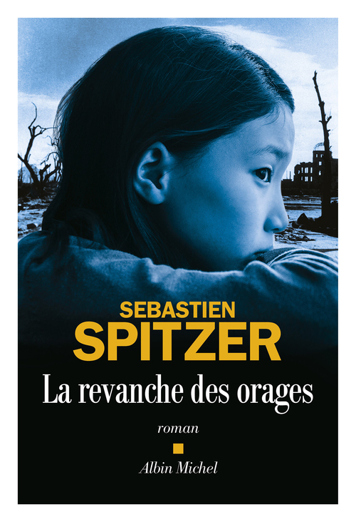 Couverture ebook de La Revanche des orages, de Sébastien Spitzer