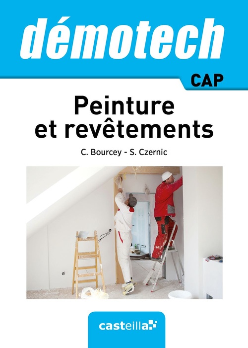 Couverture ebook de Peinture et revêtements CAP, de Sophia Czernic, Christian Bourcey