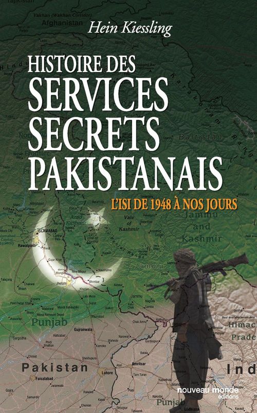 ebook cover of Histoire des services secrets pakistanais, by Hein g. Kiessling