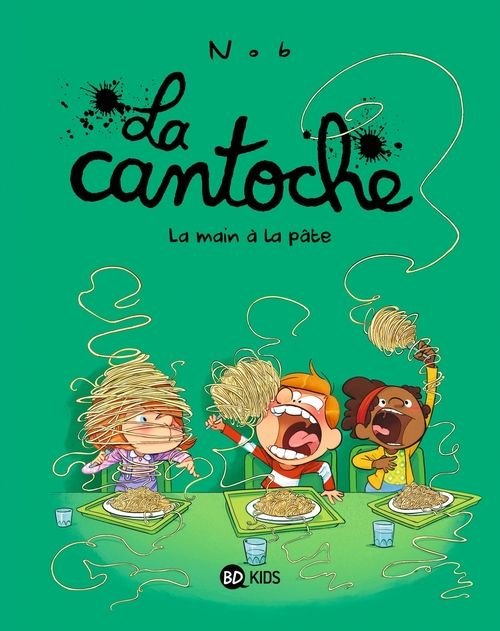 ebook cover of La cantoche, Tome 09, by Nob
