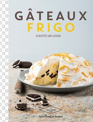 ebook cover of Gâteaux frigo, by Soizic Chomel de Varagnes