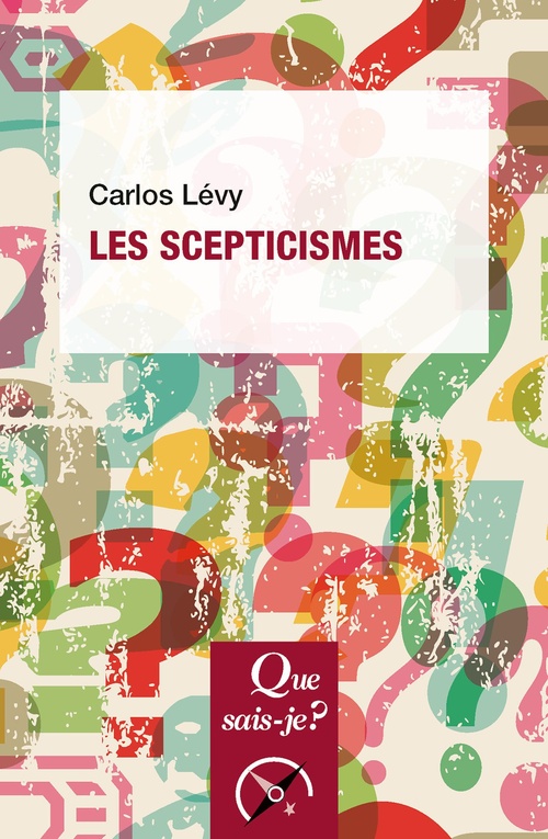 Couverture ebook de Les scepticismes, de Carlos Lévy