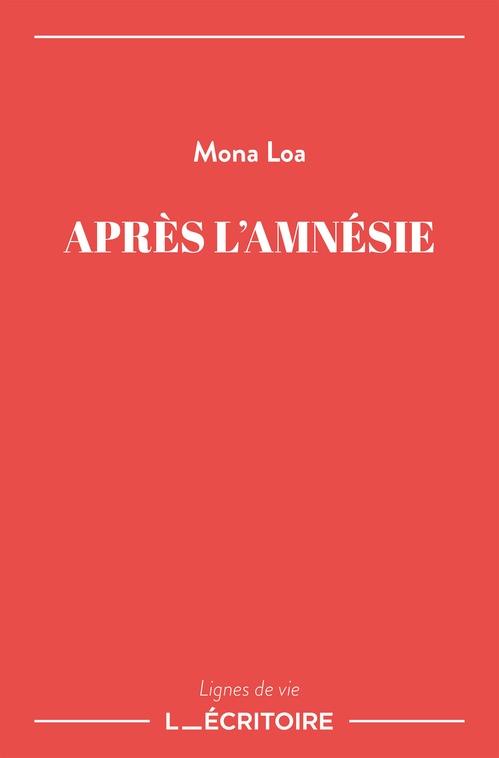 ebook cover of Après l´amnésie, by Mona Loa