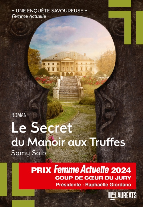 ebook cover of Le Secret du Manoir aux Truffes - Coup de Coeur du Jury Prix Femme Actuelle 2024, by Samy Saïb
