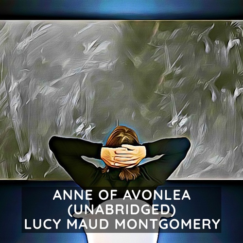 audiobook cover of Anne of Avonlea ( Unabridged ), by Lucy Maud Montgomery