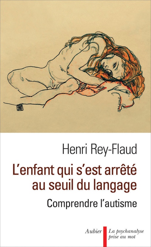 ebook cover of L'enfant qui s'est arrêté au seuil du langage. Comprendre l'autisme, by Henri Rey-Flaud