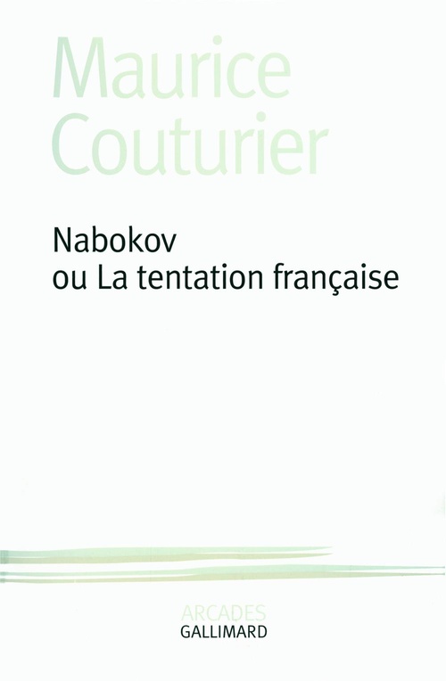ebook cover of Nabokov ou La tentation française, by Maurice Couturier