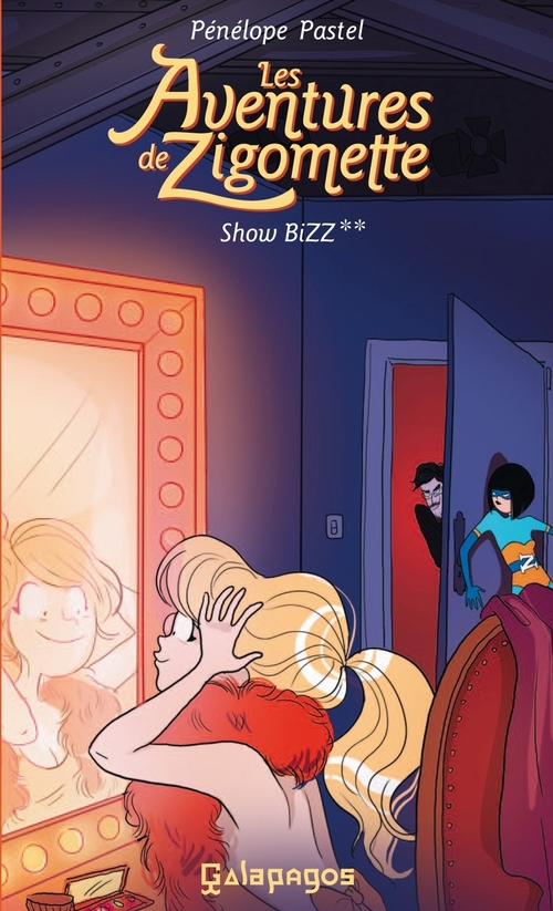 Couverture ebook de Les aventures de Zigomette - Tome 2 Showbizz, de Pénélope Pastel
