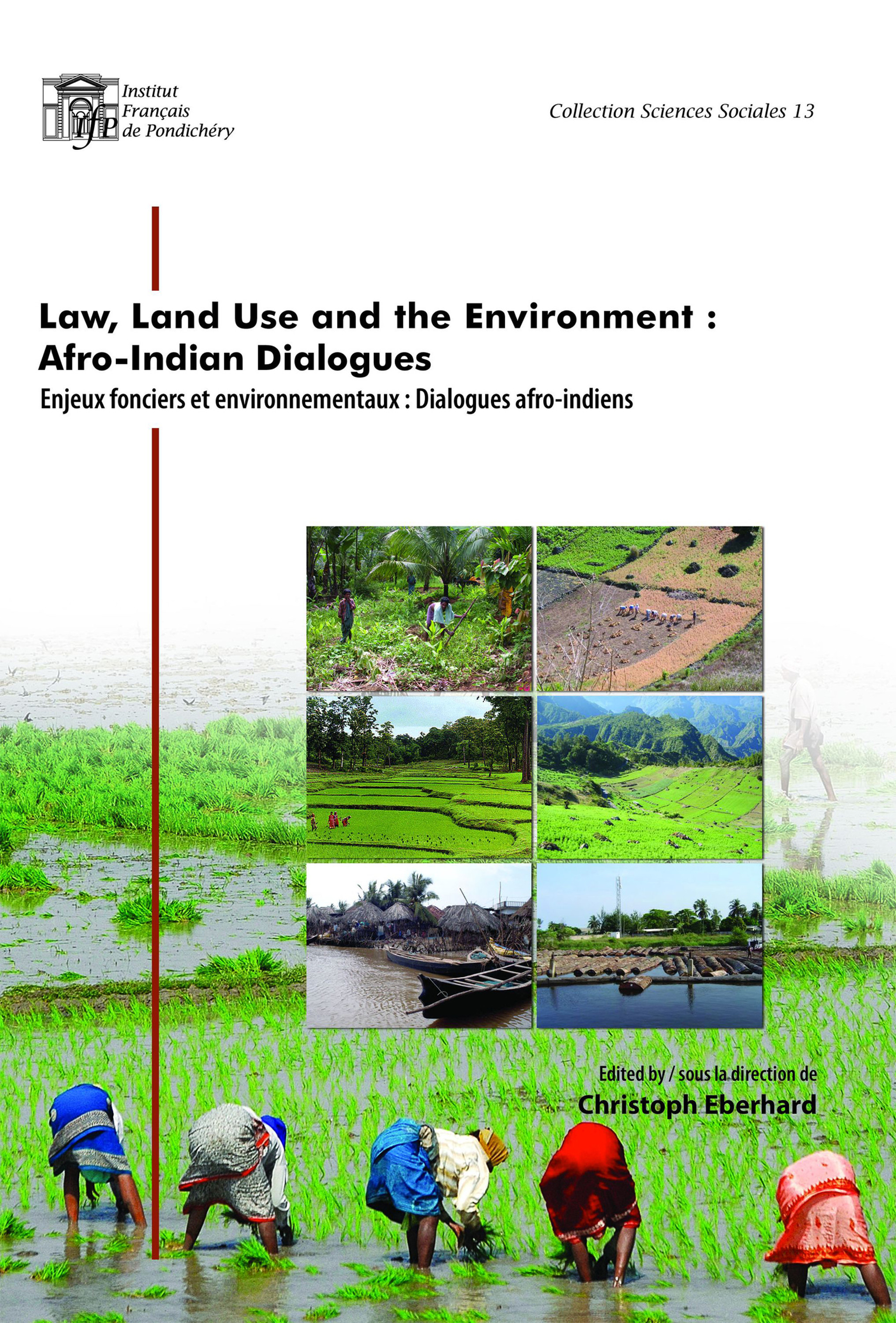 Couverture ebook de Law, land use and the environment: Afro-Indian dialogues, de Collectif