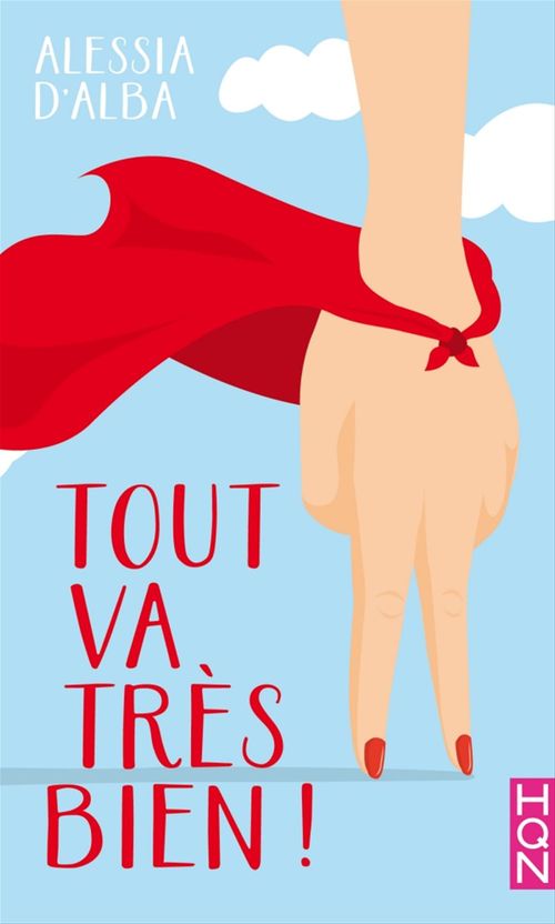 ebook cover of Tout va très bien !, by Alessia d' Alba