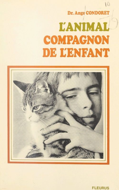 Couverture ebook de L'animal, compagnon de l'enfant, de Ange Condoret