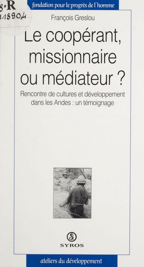 Couverture ebook de Le coopérant, missionaire ou médiateur ?, de Greslou