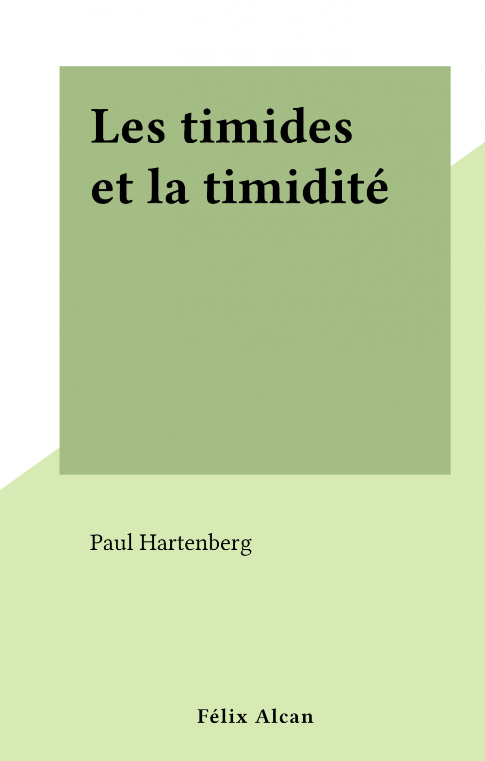 Couverture ebook de Les timides et la timidité, de Paul Hartenberg