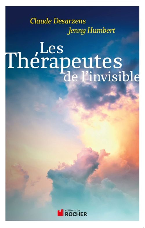 Couverture ebook de Les thérapeutes de l'invisible, de Desarzens, Humbert