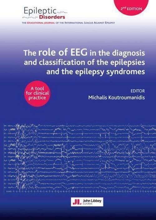 ebook cover of The role of EEG  in the diagnosis and classification of the epilepsies and the epilepsy syndromes, by Collectif