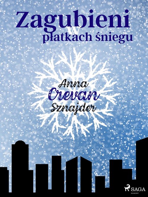 ebook cover of Zagubieni w platkach ´sniegu, by Anna Crevan Sznajder