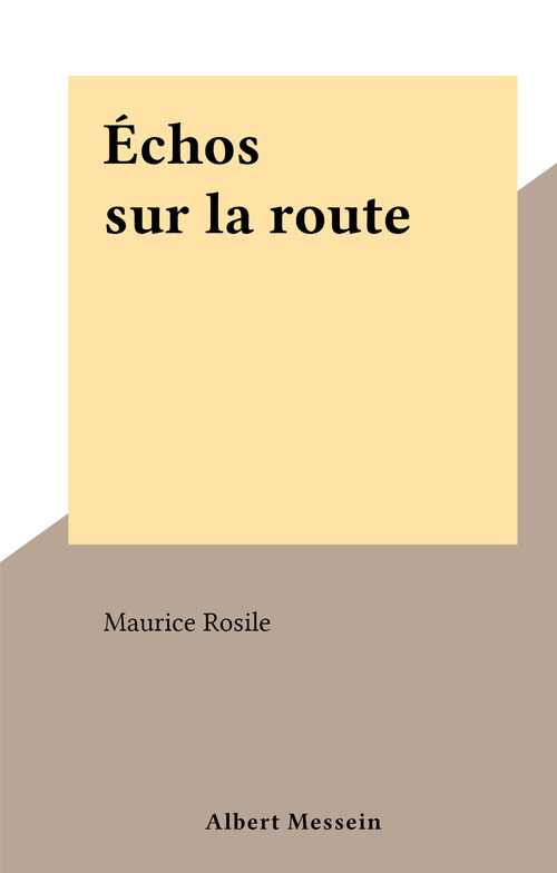 Couverture ebook de Échos sur la route, de Maurice Rosile