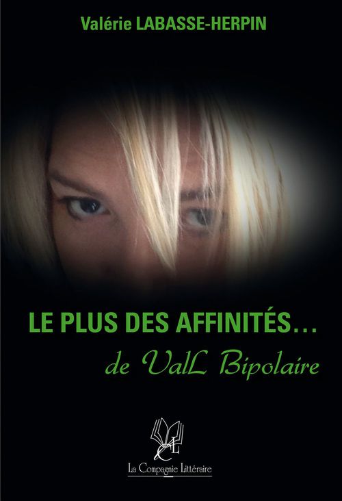 Couverture ebook de Le plus des affinités de ValL Bipolaire, de Valerie Labasse