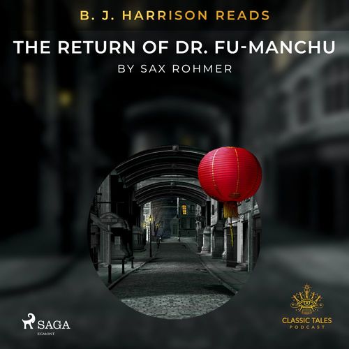 Couverture audiobook de B. J. Harrison Reads The Return of Dr. Fu-Manchu, de Sax Rohmer