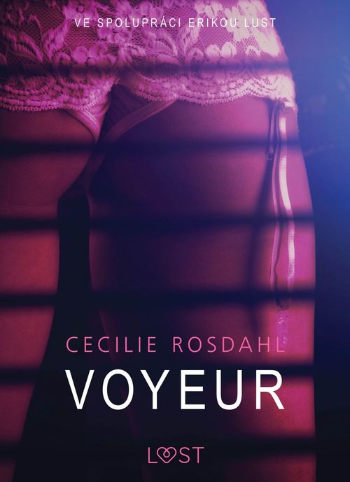 Couverture ebook de Voyeur - Sexy erotika, de Cecilie Rosdahl