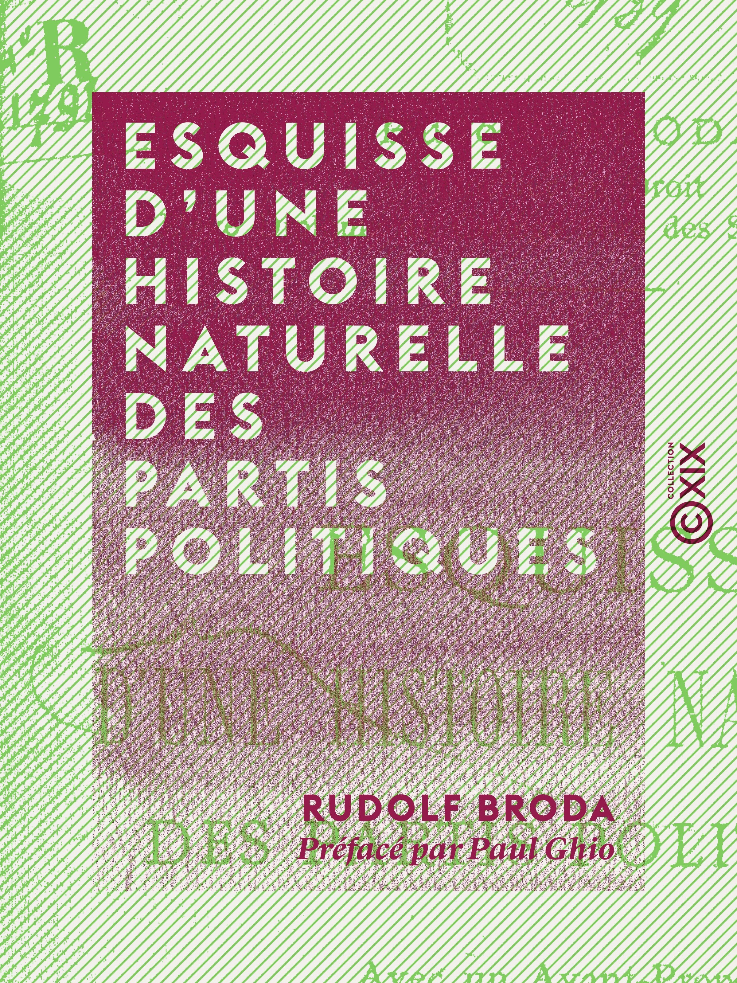 Couverture ebook de Esquisse d'une histoire naturelle des partis politiques, de Paul Ghio, Rudolf Broda