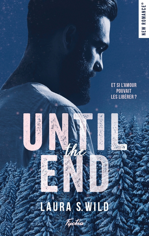ebook cover of Until the end, by Laura S. Wild