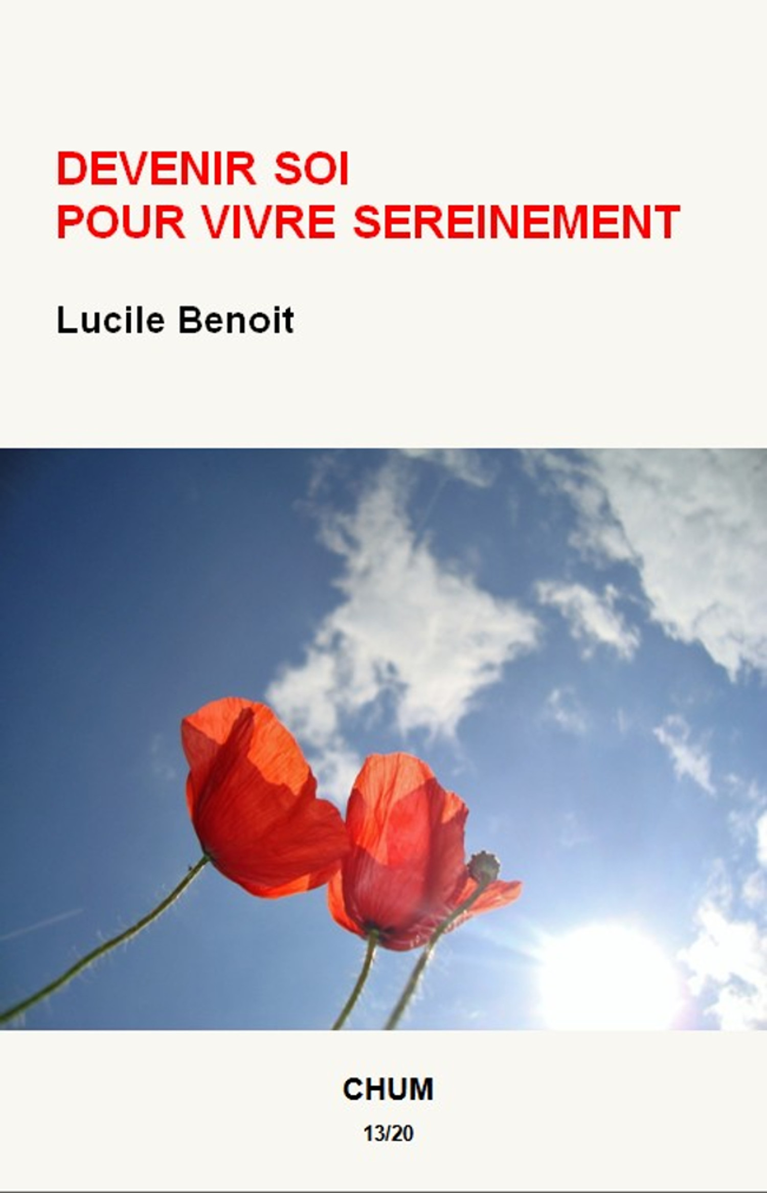 Couverture ebook de Devenir soi pour vivre sereinement, de Bénédicte Rousset