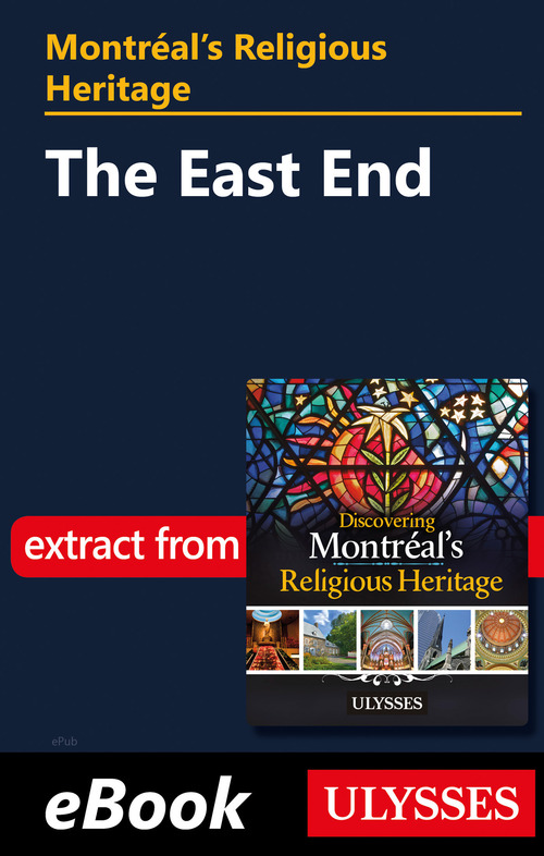 Couverture ebook de Montréal's Religious Heritage: The East End, de Siham Jamaa