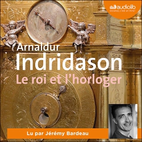 audiobook cover of Le Roi et l'Horloger, by Arnaldur Indridason
