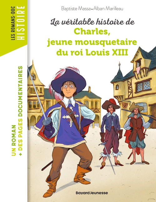ebook cover of La véritable histoire de Charles, jeune mousquetaire du roi Louis XIII, by Baptiste MASSA