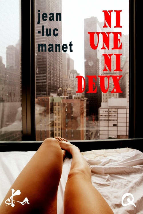 Couverture ebook de Ni une ni deux, de Jean-luc Manet