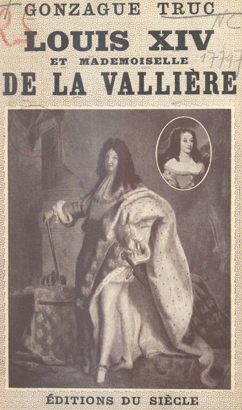 ebook cover of Louis XIV et Mlle de La Vallière, by Gonzague Truc