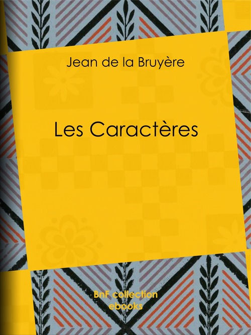 Couverture ebook de Les Caractères, de Jean de La Bruyère
