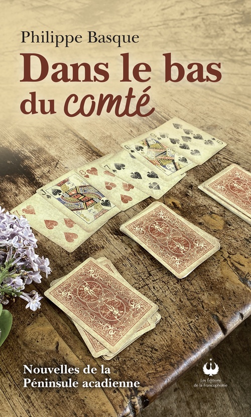 ebook cover of Dans le bas du comté, by Philippe Basque