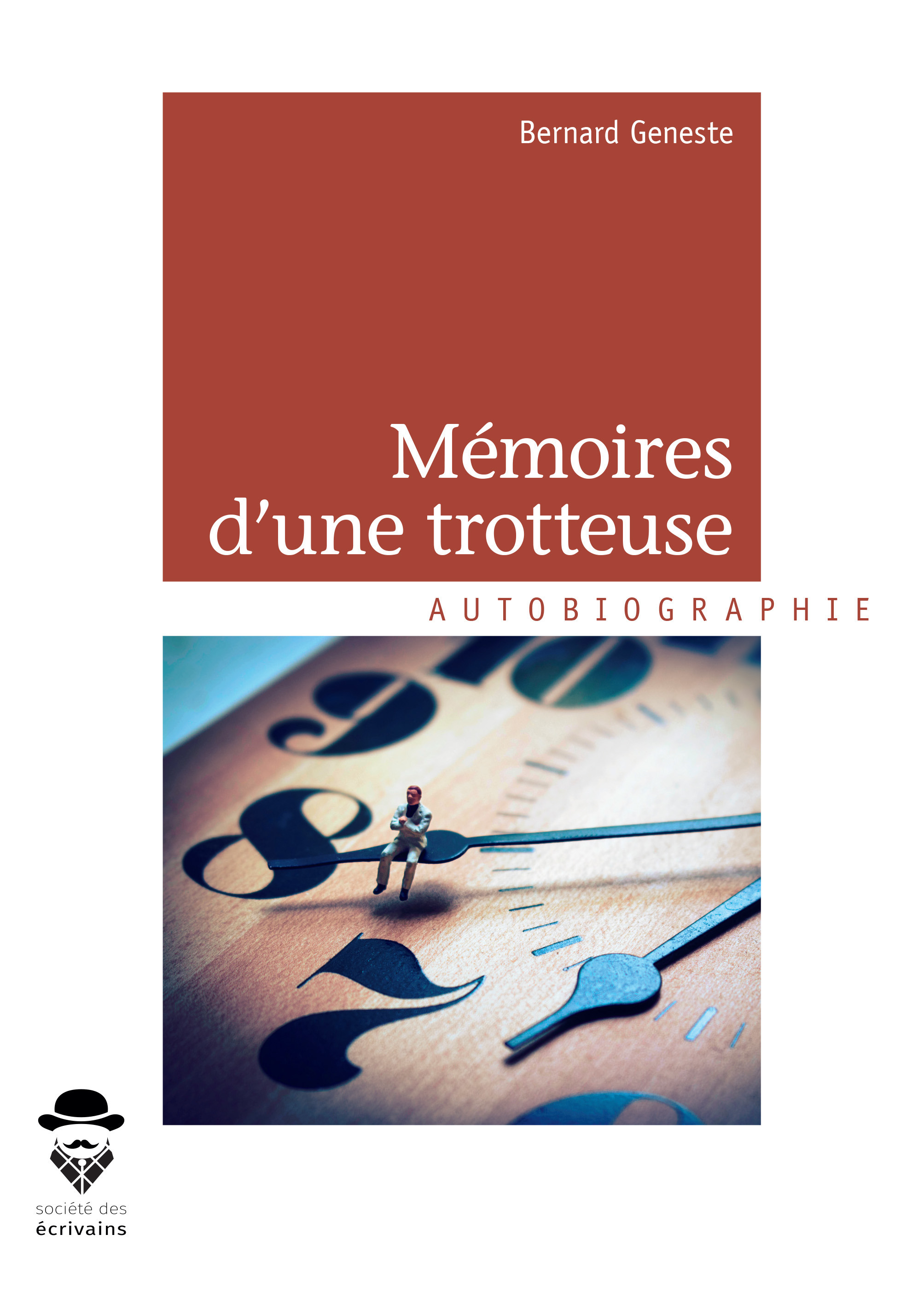 Couverture ebook de Mémoires d'une trotteuse, de Bernard Geneste