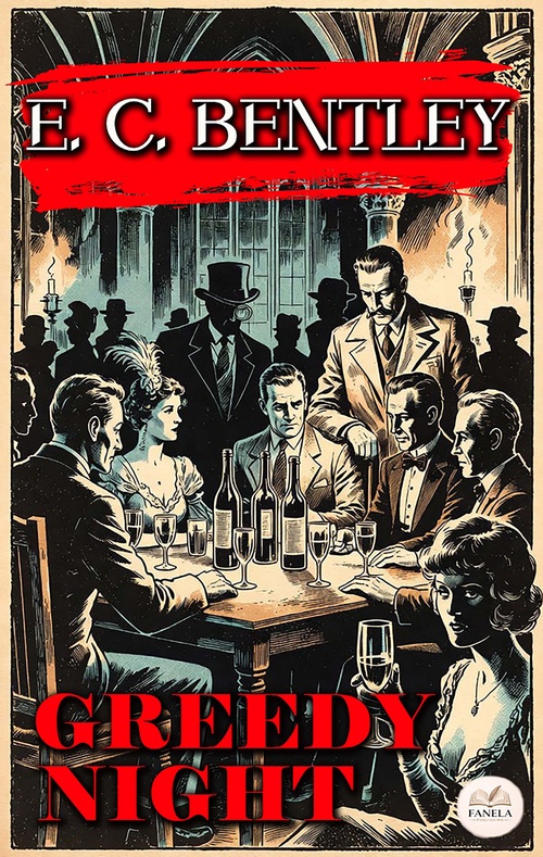 Couverture ebook de Greedy Night, de E. C. Bentley