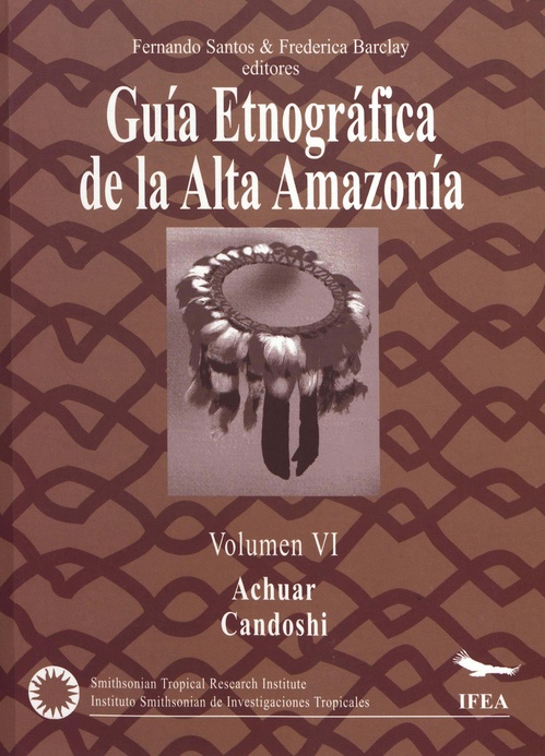 ebook cover of Guía etnográfica de la Alta Amazonía. Volumen VI, by