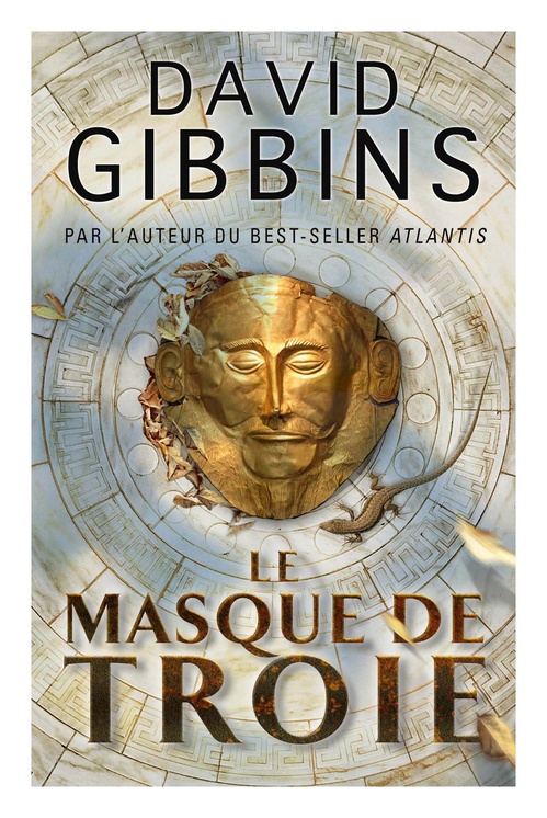 ebook cover of Le masque de Troie, by David Gibbins