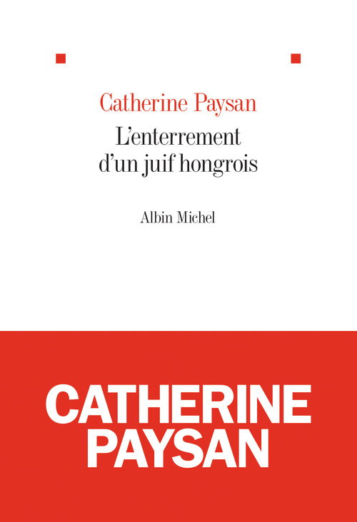 Couverture ebook de L'Enterrement d'un juif hongrois, de Catherine Paysan