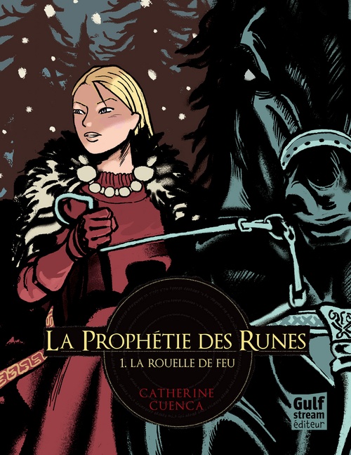 Couverture ebook de La Prophétie des Runes - tome 1 La Rouelle de feu, de Catherine Cuenca
