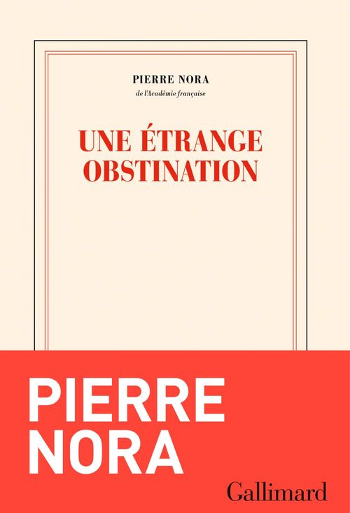 ebook cover of Une étrange obstination, by Pierre Nora
