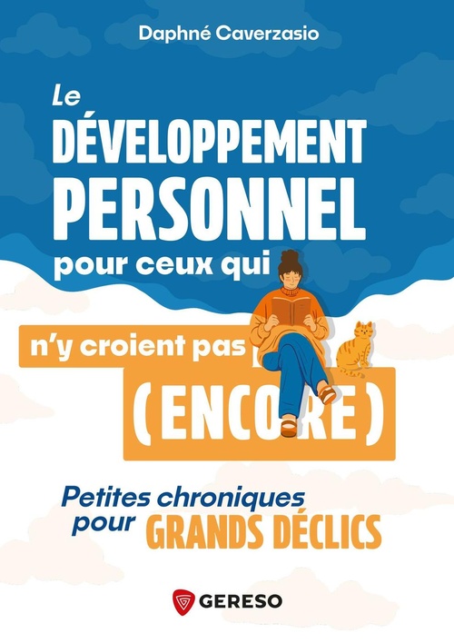 Couverture ebook de Le développement personnel pour ceux qui n'y croient pas (encore), de Daphné Caverzasio
