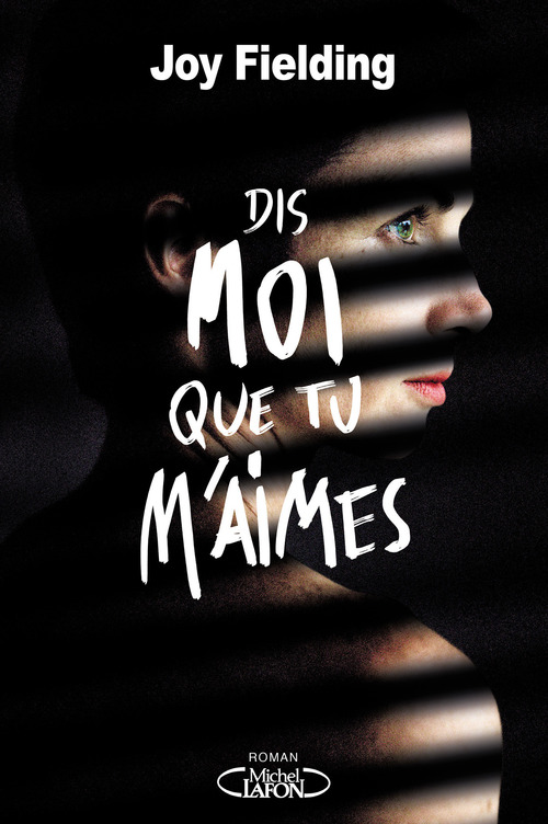 Couverture ebook de Dis-moi que tu m'aimes, de Joy Fielding