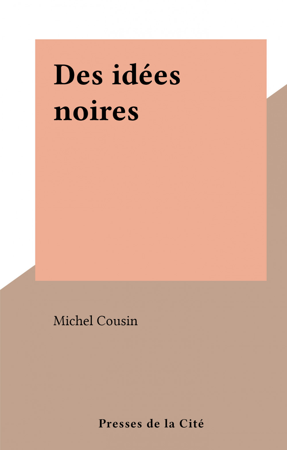 Couverture ebook de Des idées noires, de Michel Cousin