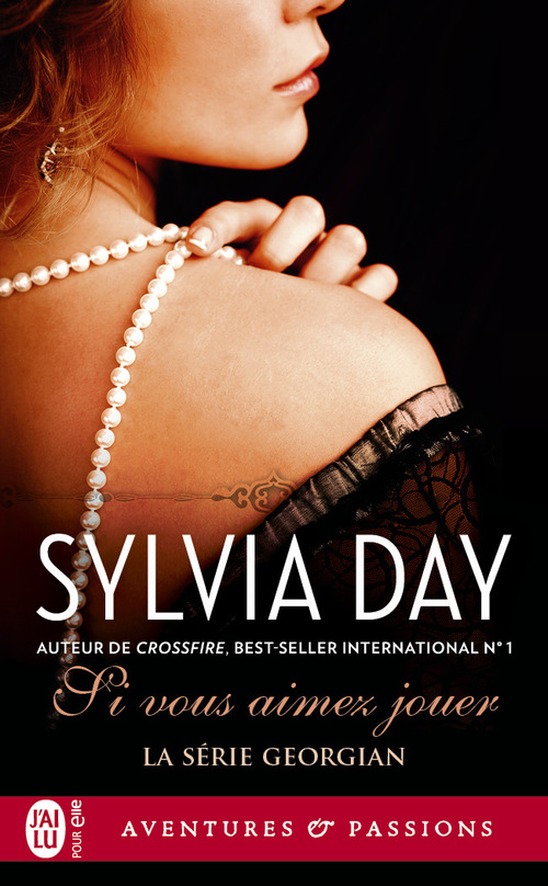 Couverture ebook de La série Georgian (Tome 2) - Si vous aimez jouer, de Sylvia Day