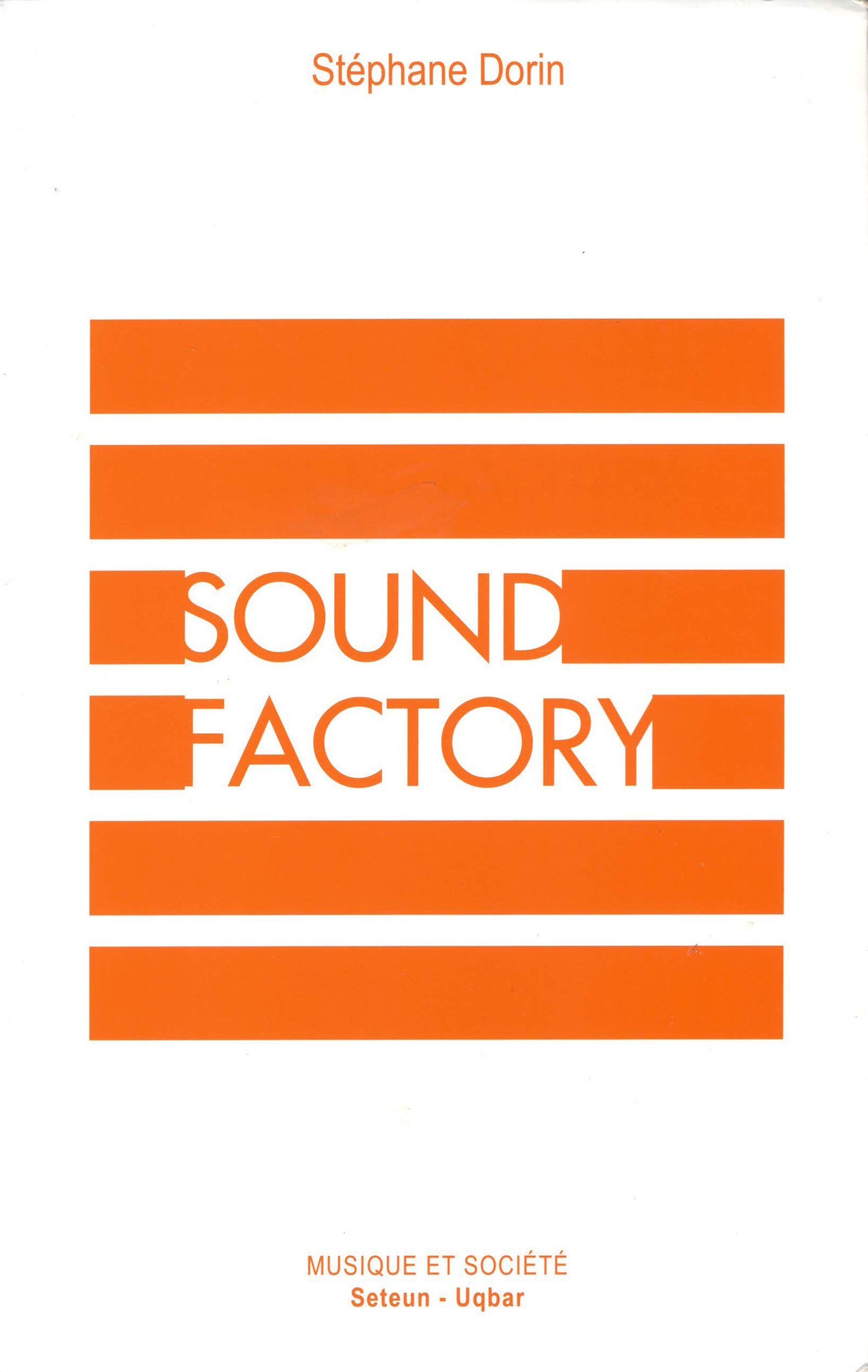 Couverture ebook de Sound Factory, de Stéphane Dorin