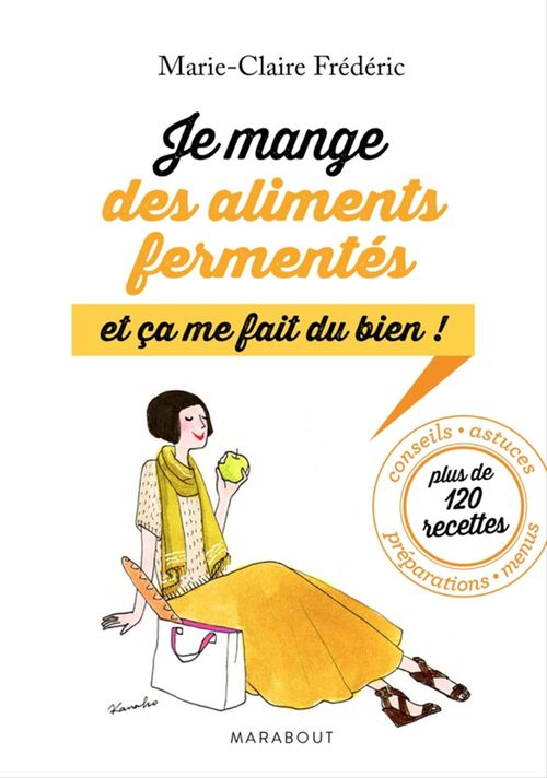 ebook cover of Aliments fermentés en 120 recettes, by Marie-Claire Frédéric
