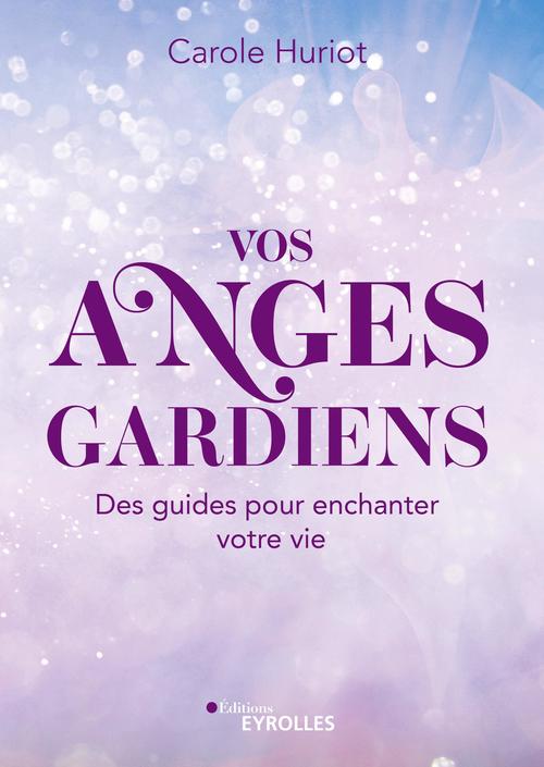 Couverture ebook de Vos anges gardiens, de Carole Huriot