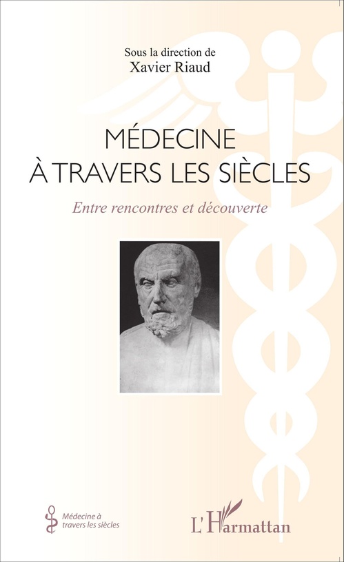 ebook cover of Médecine à travers les siècles, by Xavier Riaud