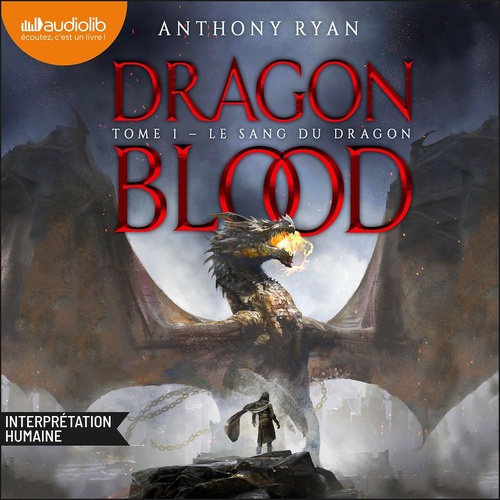 audiobook cover of Le Sang du dragon, by Anthony Ryan